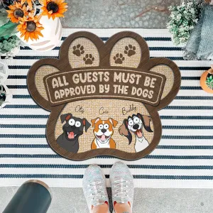 All Guests Must Be Approved By The Dogs - Personalized Custom Shaped Doormat