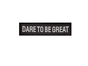 Dare to be great
